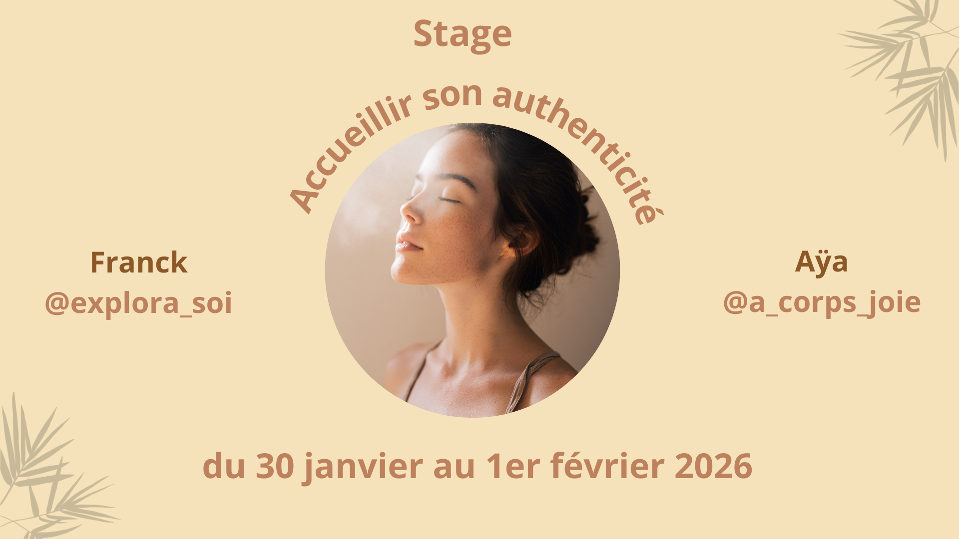 Stage Accueillir son Authenticité  du 30 janvier au 1er février 2026